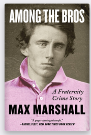 Among the Bros: A Fraternity Crime Story