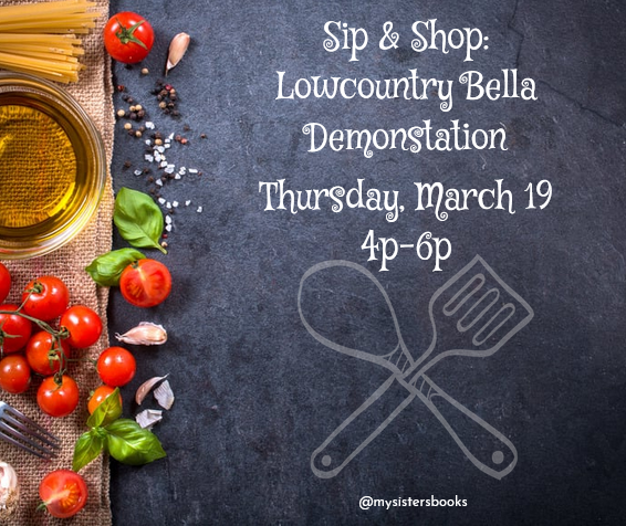 Sip & Shop Lowcountry Bella Cooking Demo Tickets