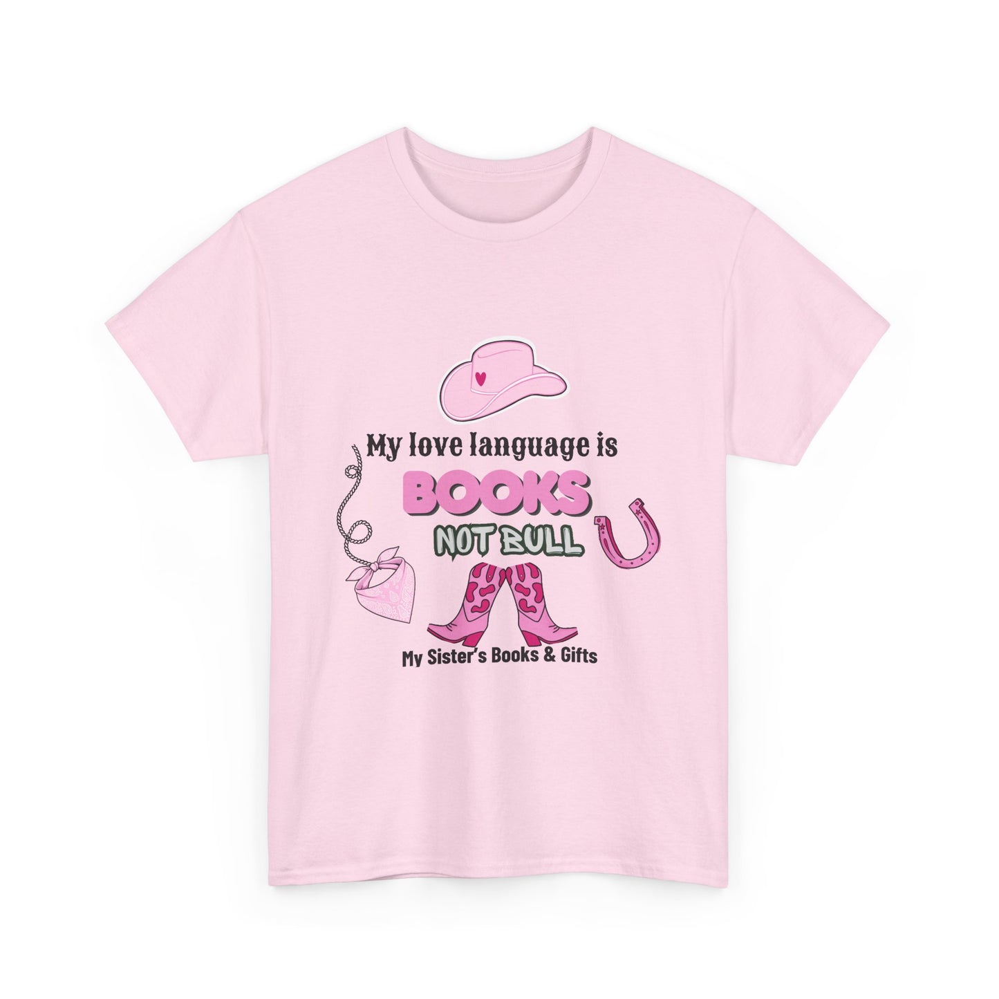 Books Not Bull Tee — "My Love Language Is Books Not Bull" Pink Cowgirl Shirt