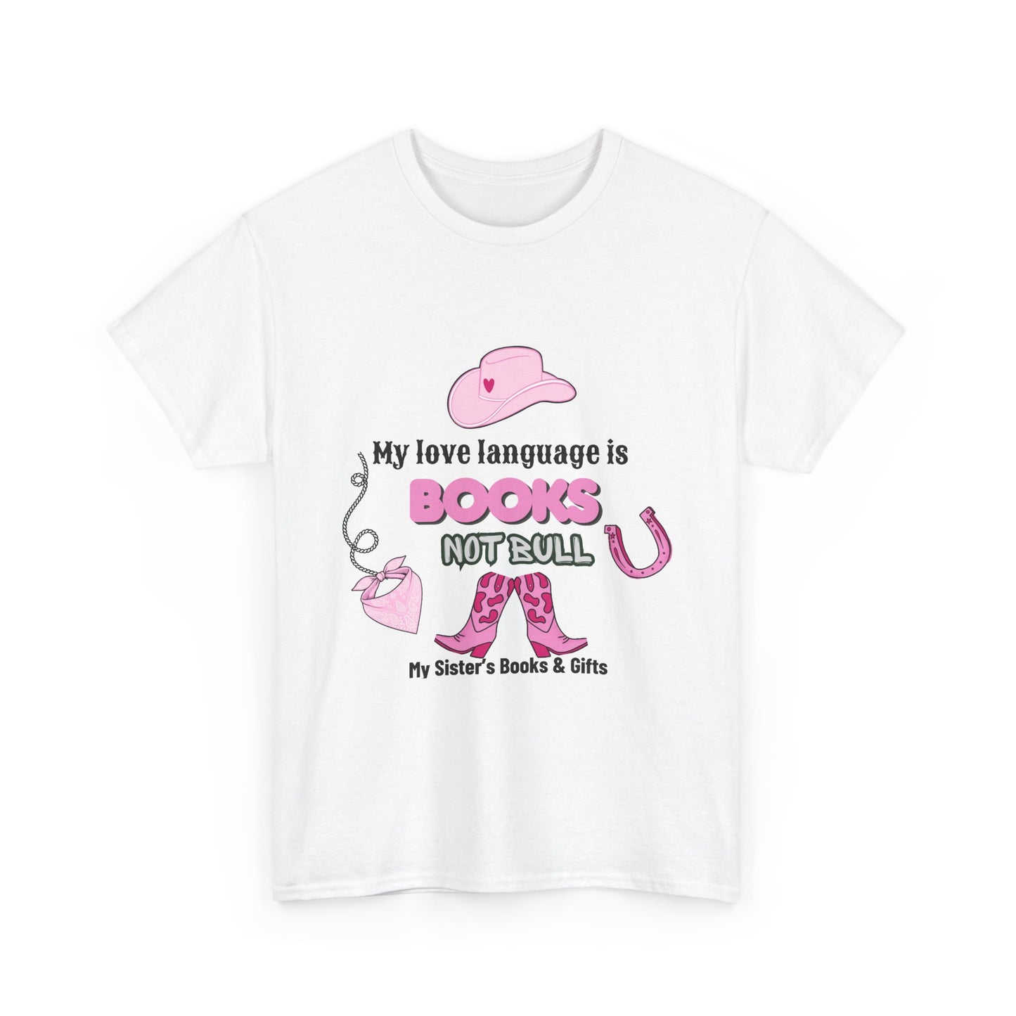 Books Not Bull Tee — "My Love Language Is Books Not Bull" Pink Cowgirl Shirt