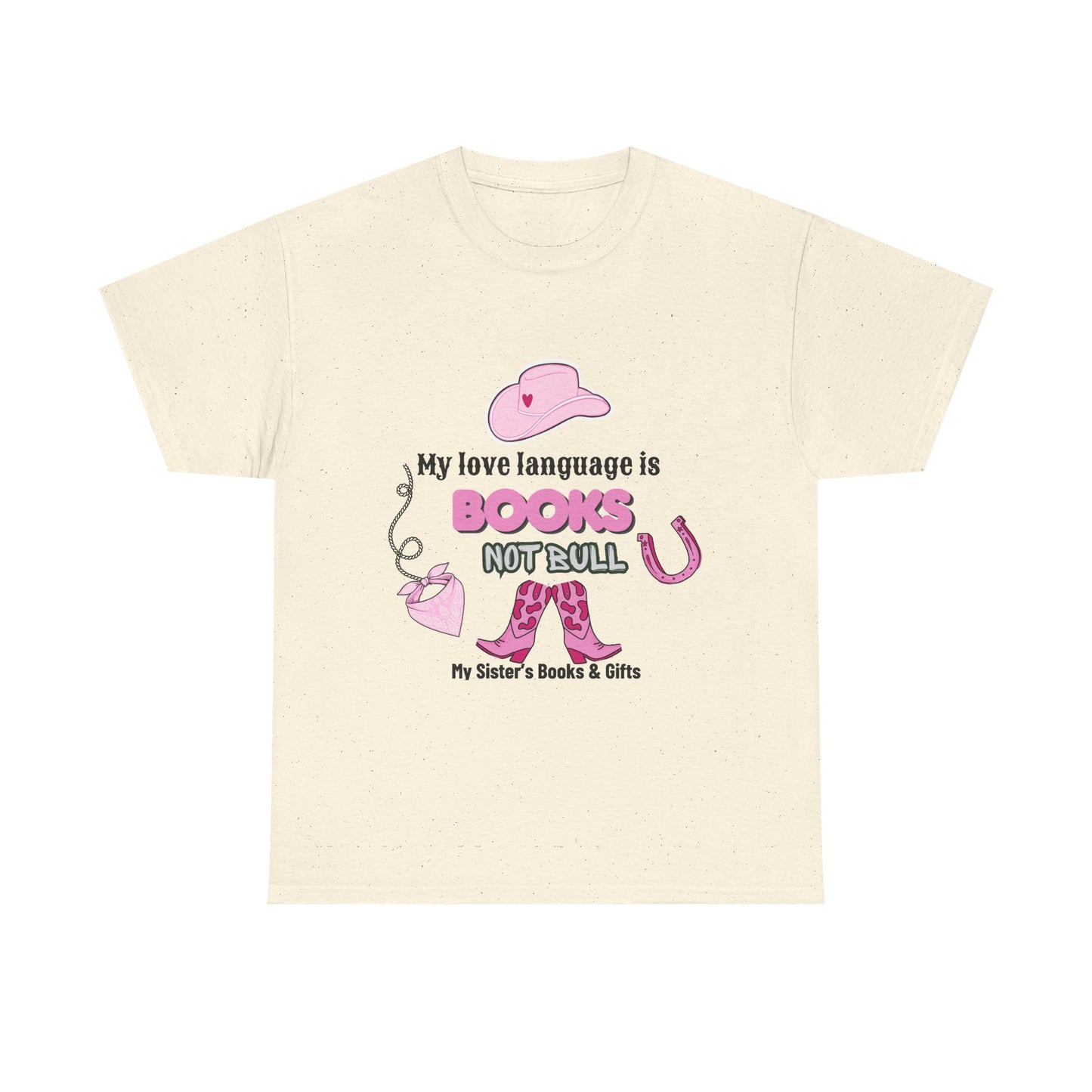 Books Not Bull Tee — "My Love Language Is Books Not Bull" Pink Cowgirl Shirt