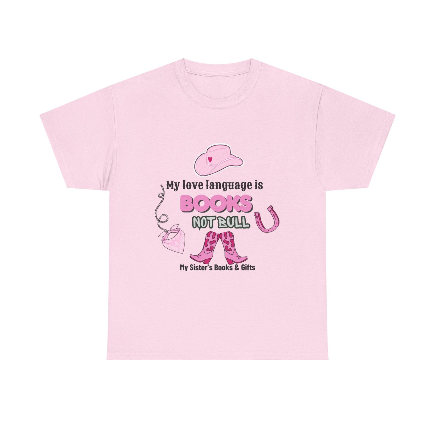 Books Not Bull Tee — "My Love Language Is Books Not Bull" Pink Cowgirl Shirt