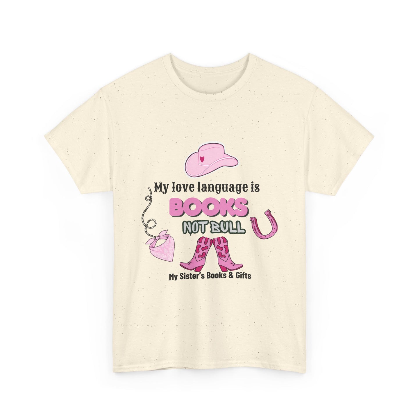 Books Not Bull Tee — "My Love Language Is Books Not Bull" Pink Cowgirl Shirt