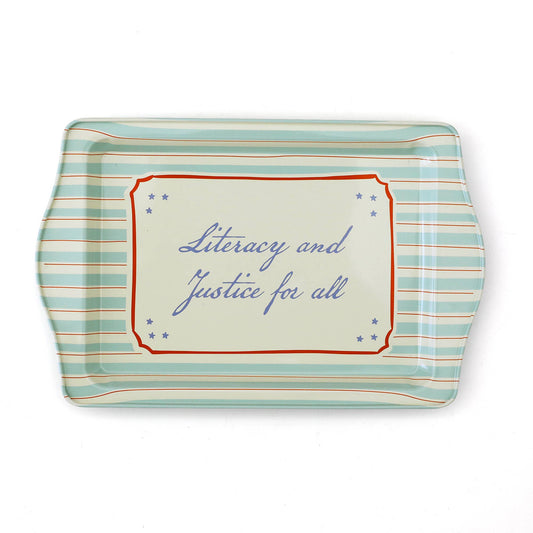 "Literacy and Justice for All" Trinket Tray