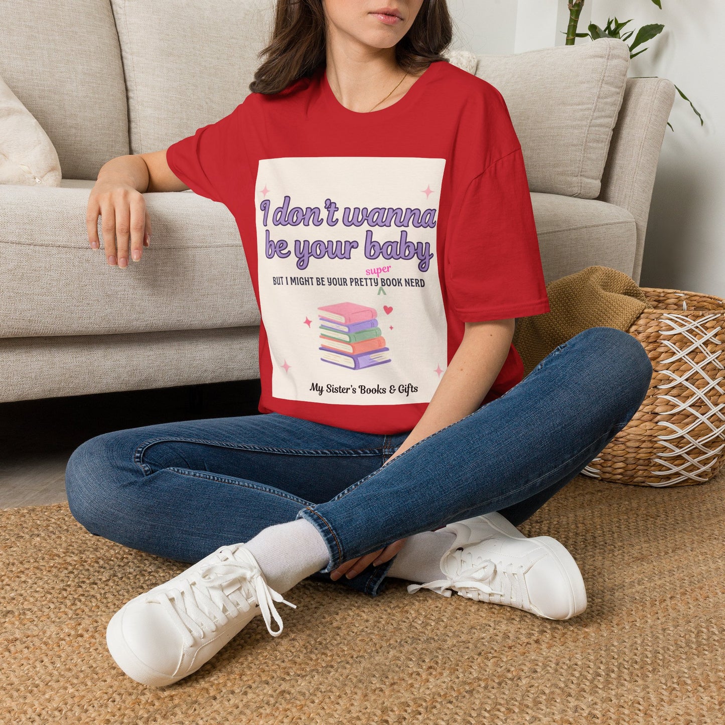 T-Shirt — "I Don't Wanna Be Your Baby" Pretty Book Nerd Graphic Tee