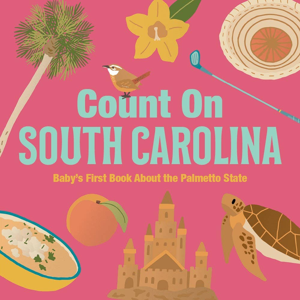 Gibbs Smith - Count On South Carolina  First Book About the Palmetto State