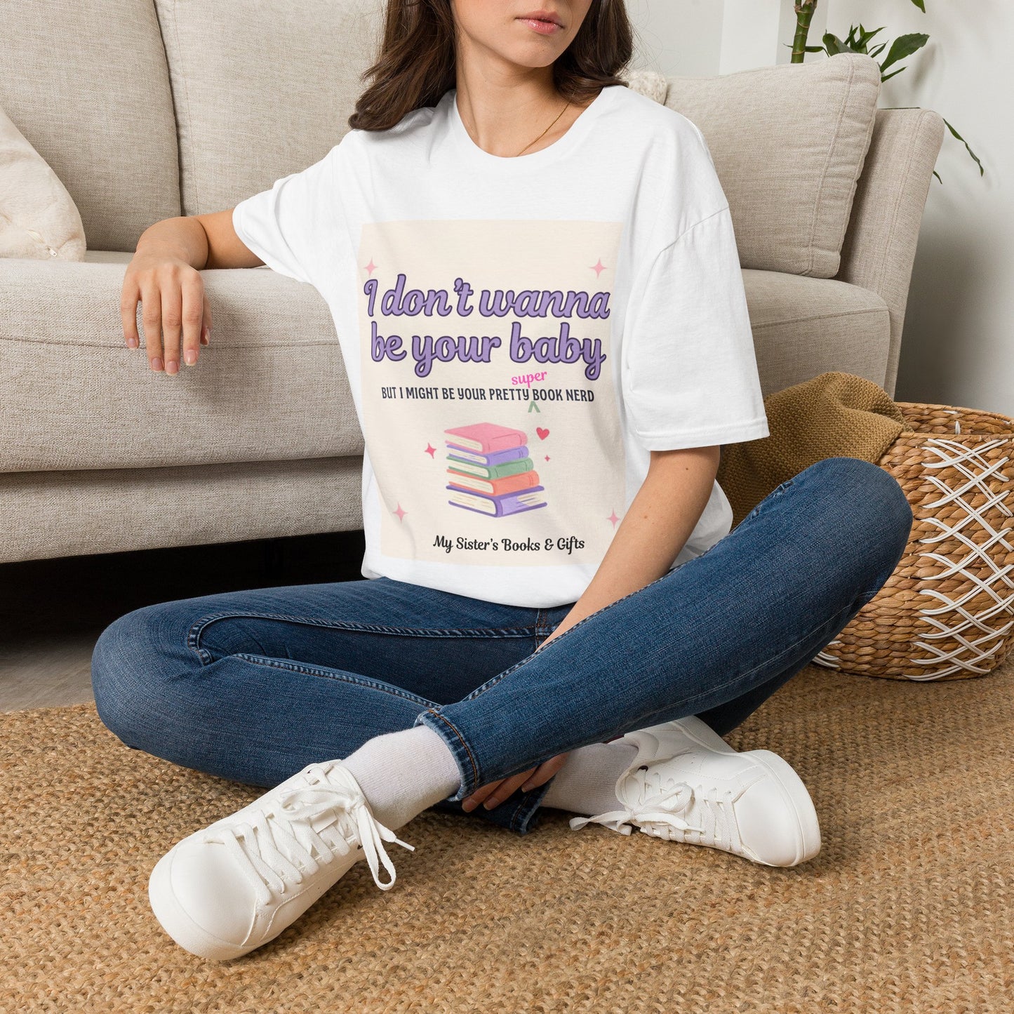 T-Shirt — "I Don't Wanna Be Your Baby" Pretty Book Nerd Graphic Tee