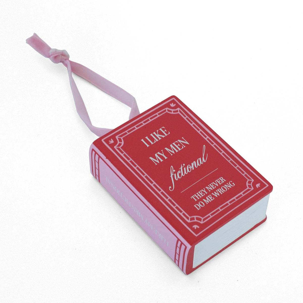Jollity & Co. + Daydream Society - I Like My Men Fictional Book Christmas Ornament
