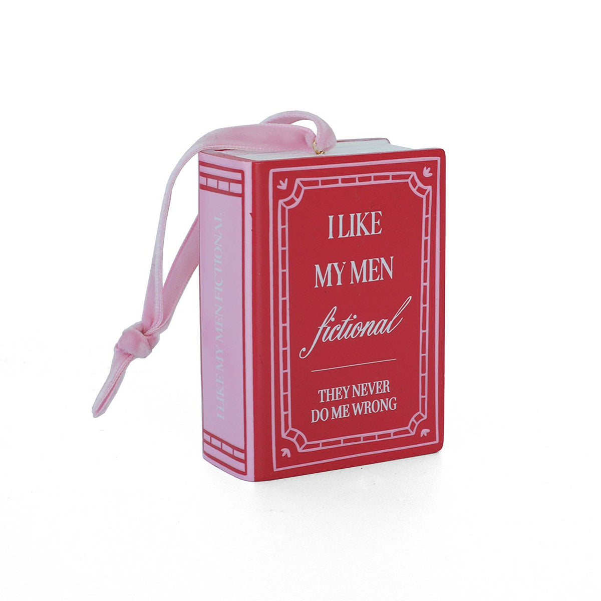 Jollity & Co. + Daydream Society - I Like My Men Fictional Book Christmas Ornament
