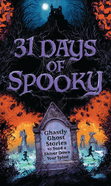 31 Days of Spooky