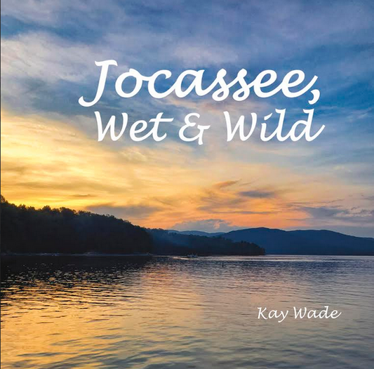 Jocassee, Wet & Wild