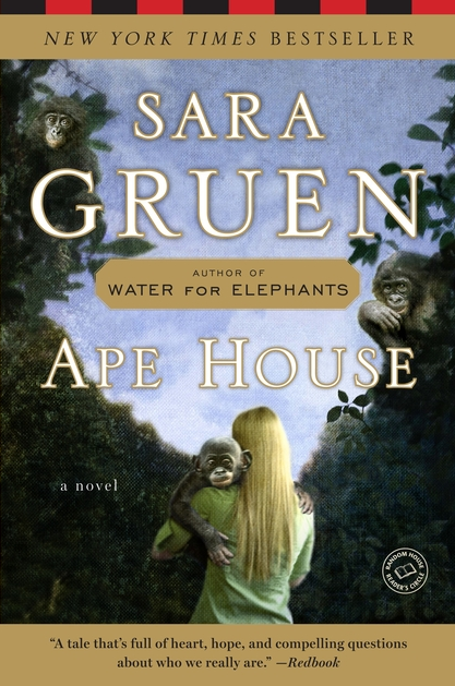 Ape House: A Novel (Random House Reader's Circle)