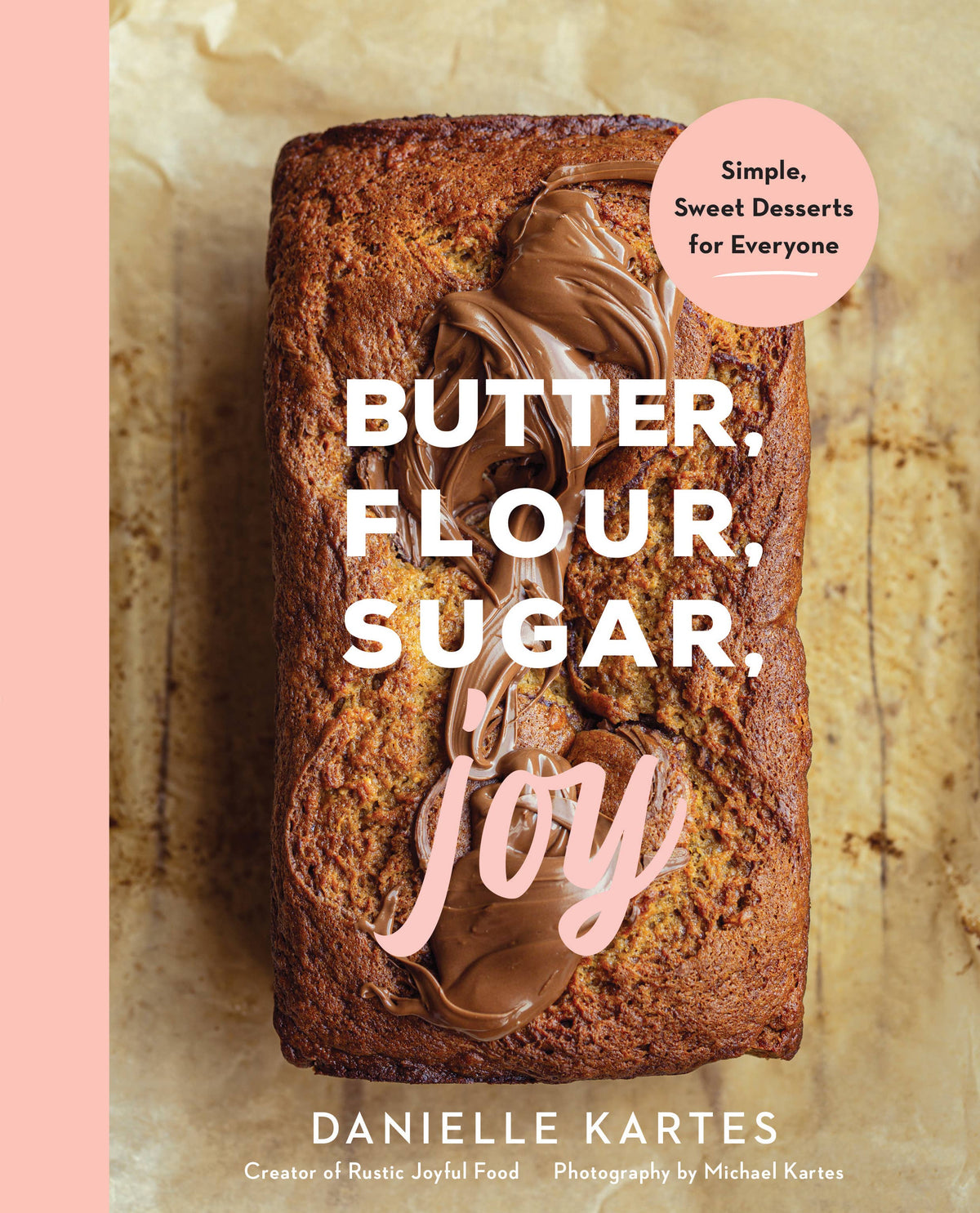 Sourcebooks - Butter, Flour, Sugar, Joy