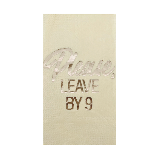 "Please Leave By Nine" Cocktail Napkins - 16 Pk.